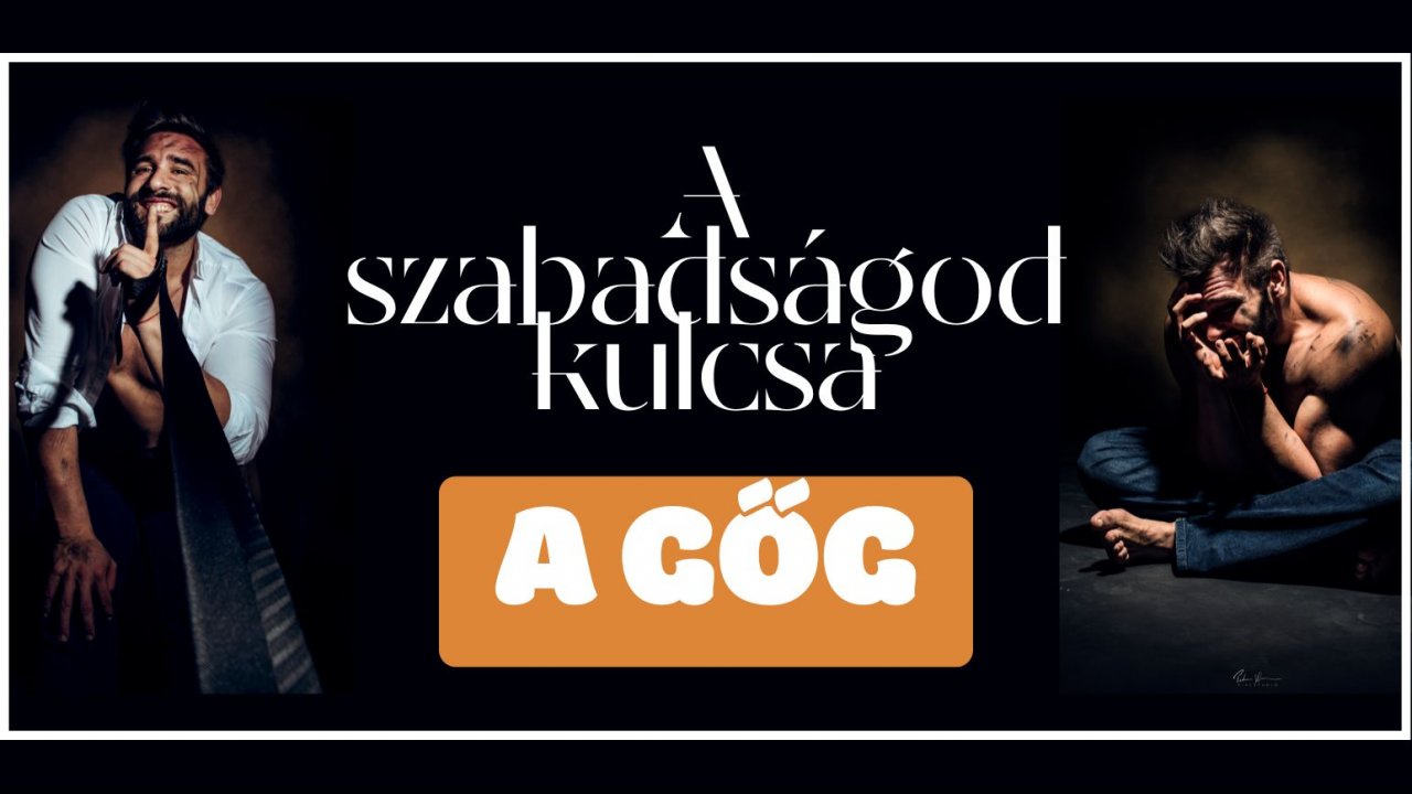 A Szabadságod Kulcsa - A Gőg
